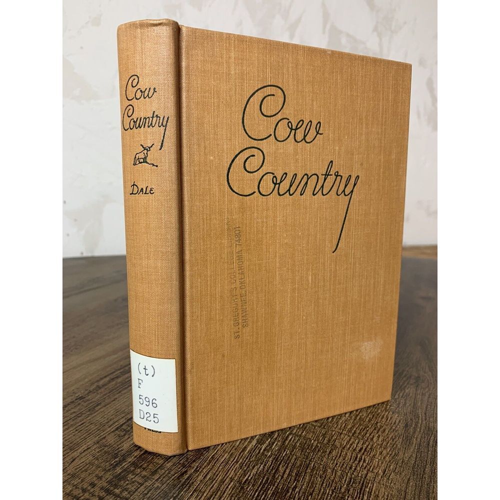 Cow Country, by Edward E. Dale copyright 1942 1st edition University of OK press